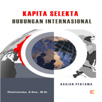 KAPITA SELEKTA HUBUNGAN INTERNASIONAL BAGIAN PERTAMA