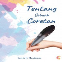 TENTANG SEBUAH CORETAN