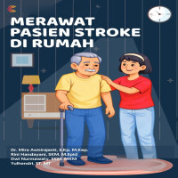 MERAWAT PASIEN STROKE DI RUMAH