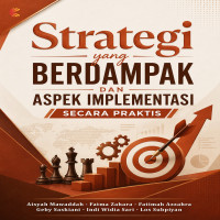 Strategi yang Berdampak dan Aspek Implementasi Secara Praktis