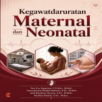 Kegawatdaruratan Maternal dan Neonatal