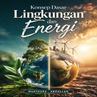 Konsep Dasar Lingkungan dan Energi