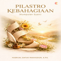 PILASTRO KEBAHAGIAAN Kumpulan Syair