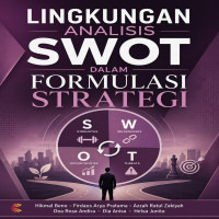 Lingkungan Analisis SWOT Dalam Formulasi Strategi