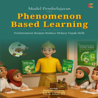 Model Pembelajaran Phenomenon Based Learning Terintegrasi dengan Budaya Melayu Tepak Sirih