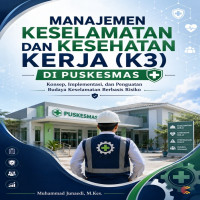 Manajemen Keselamatan dan Kesehatan Kerja K3 di Puskesmas