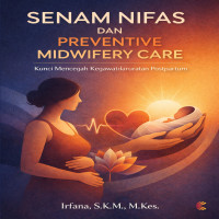Senam Nifas dan Preventive Midwifery Care: Kunci Mencegah Kegawatdaruratan Postpartum