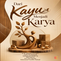 Dari Kayu Menjadi Karya