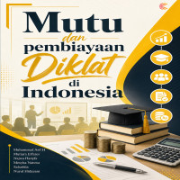 Mutu dan pembiayaan Diklat di Indonesia