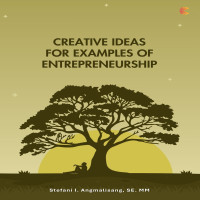 CREATIVE IDEAS FOR EXAMPLES OF ENTERPRENEURSHIP
