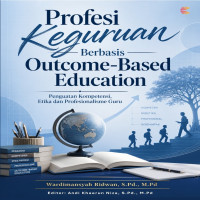 Profesi Keguruan Berbasis Outcome-Based Education: Penguatan Kompetensi Etika dan Profesionalisme Gu